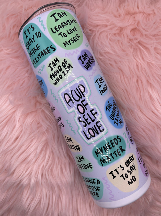 A Cup of Self Love Tumbler