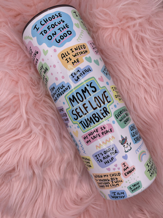 Mom's Self Love Tumbler