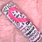 Breast Cancer Awareness Tumbler