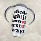 ABC and I LOVE YOU - Valentine's Day Tumbler for Kids