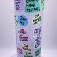 A Cup of Self Love Tumbler